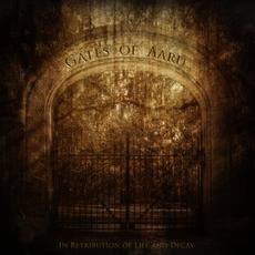 Gates Of Aaru : In Retribution of Life and Decay